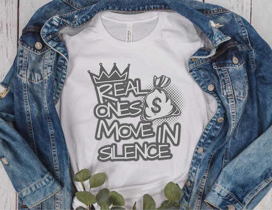 REAL ONES MOVE IN SILENCE SUBLIMATION T-SHIRT